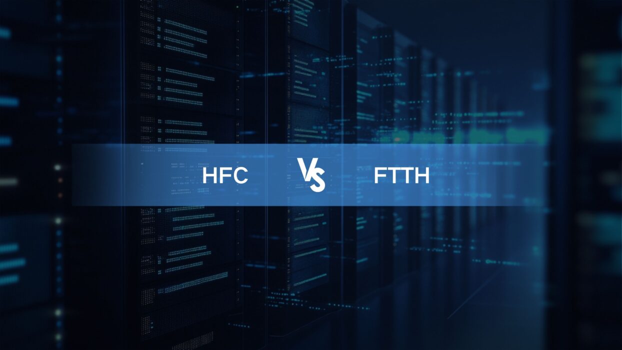 HFC VS. FTTH